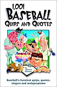 1,001 Baseball Quips and Quotes (Hardcover, Edition Unstated)