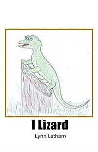 I Lizard (Paperback)