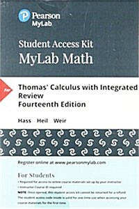 Mymathlab Plus Pearson Etext -- Standalone Access Card -- Thomas Calculus with Integrated Review (Hardcover, 14)