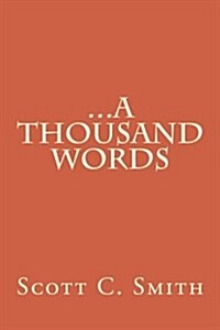 ...a Thousand Words (Paperback)