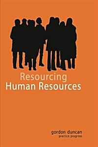 Resourcing Human Resources (Paperback)