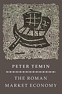 The Roman Market Economy (Paperback)
