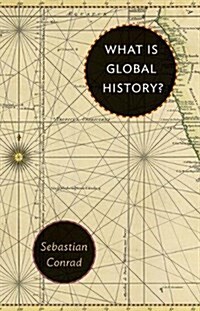 What Is Global History? (Paperback)