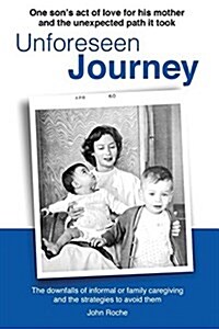 Unforeseen Journey (Paperback)