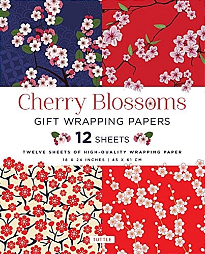 Cherry Blossoms Gift Wrapping Papers - 12 Sheets: 18 X 24 Inch (45 X 61 CM) Wrapping Paper (Paperback)