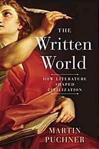 The Written World: The Power of Stories to Shape People, History, Civilization (Hardcover)