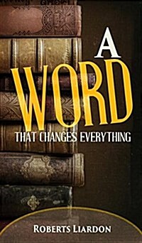 A Word That Changes Everything (Paperback)