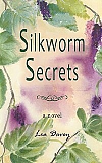 Silkworm Secrets (Paperback)