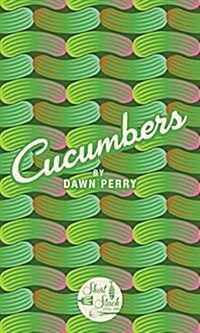 Cucumbers (Paperback)