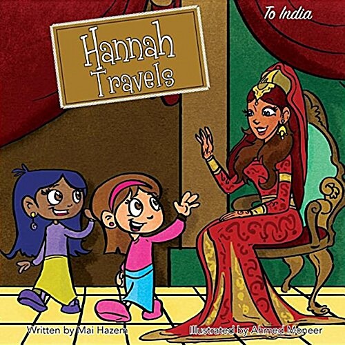 Hannah Travels: To India (Paperback)