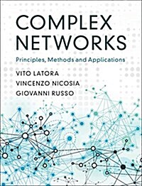 Complex Networks : Principles, Methods and Applications (Hardcover)