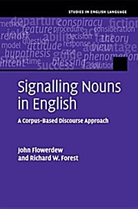 Signalling Nouns in English : A Corpus-Based Discourse Approach (Paperback)