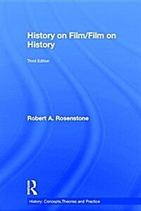 History on Film/Film on History (Hardcover, 3 ed)