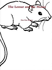 The Lemur and the Mouse (Paperback)