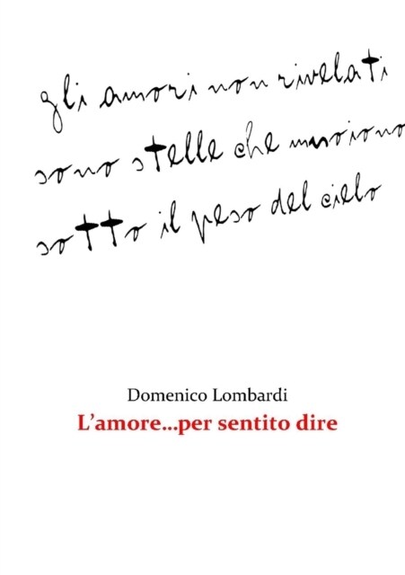 LAmore...Per Sentito Dire (Paperback)