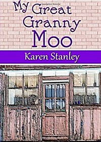 My Great Granny Moo (Paperback)