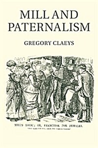 Mill and Paternalism (Paperback)