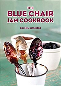 The Blue Chair Jam Cookbook: Volume 4 (Paperback)
