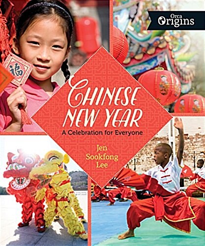 Chinese New Year: A Celebration for Everyone (Hardcover)