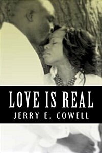 Love Is Real: The Foundation of Love (Paperback)