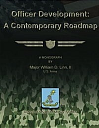 Officer Development: A Contemporary Roadmap (Paperback)