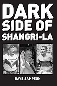 Dark Side of Shangri-La (Paperback)