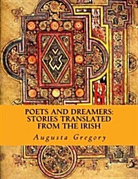 Poets and Dreamers: Stories Translated from the Irish (Paperback)