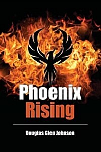 Phoenix Rising (Paperback)
