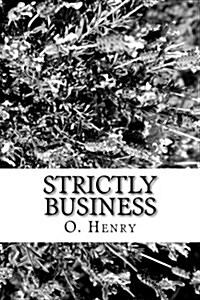 Strictly Business (Paperback)