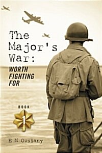 The Majors War: Worth Fighting for (Paperback)