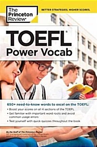 TOEFL Power Vocab: 800+ Essential Words to Help You Excel on the TOEFL (Paperback)