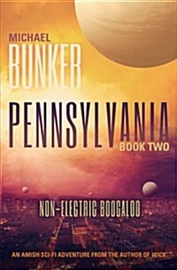 Pennsylvania 2: Non-Electric Boogaloo (Paperback)