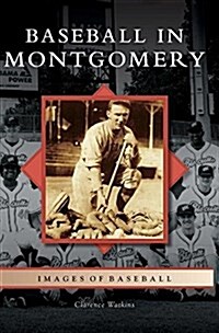 Baseball in Montgomery (Hardcover)