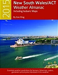 2015 New South Wales/ACT Weather Almanac (Paperback)