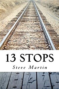 13 Stops (Paperback)