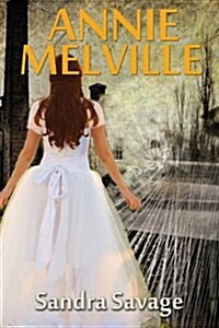 Annie Melville (Paperback)