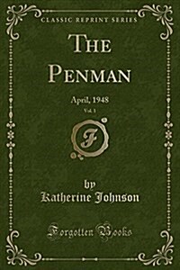 The Penman, Vol. 1: April, 1948 (Classic Reprint) (Paperback)