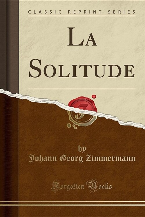La Solitude (Classic Reprint) (Paperback)