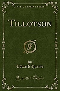 Tillotson (Classic Reprint) (Paperback)