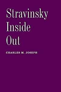 Stravinsky Inside Out (Paperback)