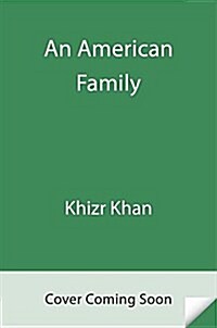 An American Family: A Memoir of Hope and Sacrifice (Hardcover)