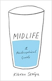 [중고] Midlife: A Philosophical Guide (Hardcover)