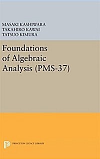 Foundations of Algebraic Analysis (Hardcover)