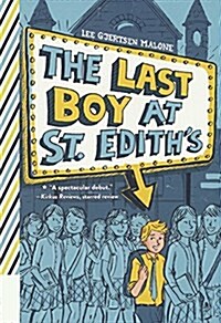 Last Boy at St. Ediths (Prebound, Bound for Schoo)