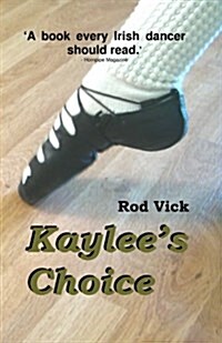 Kaylees Choice (Paperback)