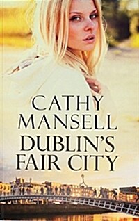 Dublins Fair City (Hardcover)