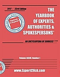 Yearbook of Experts, Authorities & Spokespersons -- 2017 (Paperback)