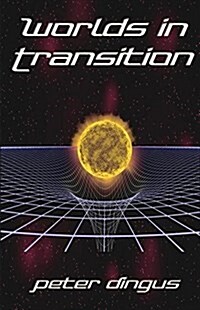 Worlds in Transition (Paperback, First Addition)