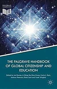 The Palgrave Handbook of Global Citizenship and Education (Hardcover, 1st ed. 2018)