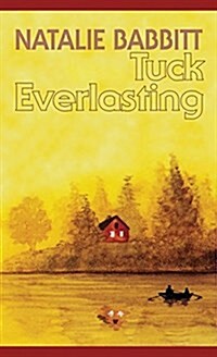 Tuck Everlasting (Hardcover)